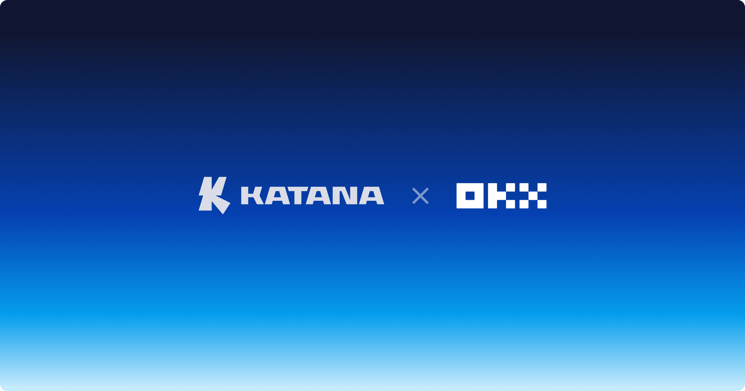 Katana OKX campaign header